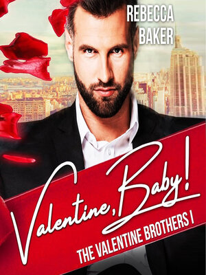 cover image of Valentine, Baby!